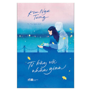 Tỏ Bày Với Nhân Gian