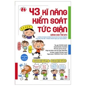 43 Kĩ Năng Kiểm Soát Tức Giận