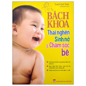 Bách Khoa Thai Nghén Sinh Nở Và Chăm Sóc Bé (2022)