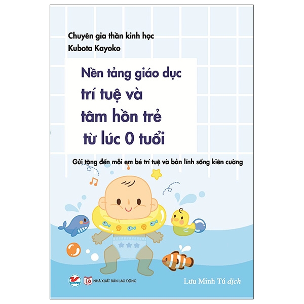 Nền Tảng Giáo Dục Trí Tuệ Và Tâm Hồn Trẻ Từ Lúc 0 Tuổi n n t ng giao d c tri tu va tam h n tr t luc 0 tu i
