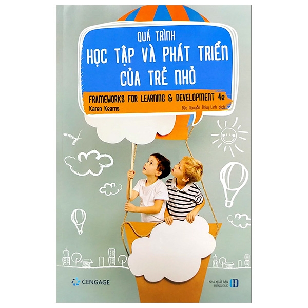 Quá Trình Học Tập Và Phát Triển Của Trẻ Nhỏ - Frameworks For Learning & Development 4e qua trinh h c t p va phat tri n c a tr nh frameworks for learning