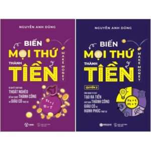 Combo Sách Biến Mọi Thứ Thành Tiền – Make Money – Quyển 1 + Quyển 2 (Bộ 2 Cuốn)