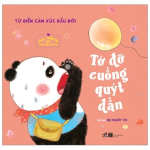Phát Triển EQ Cho Trẻ Mẫu Giáo – Tớ Đỡ Cuống Quýt Dần