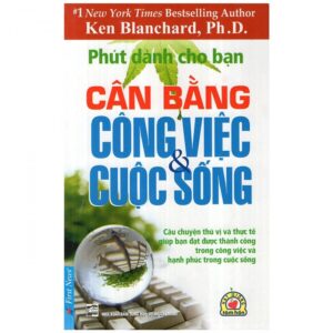 Phút Dành Cho Bạn – Cân Bằng Công Việc & Cuộc Sống