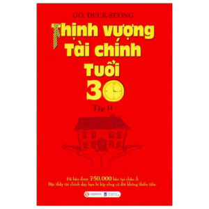 Thịnh Vượng Tài Chính Tuổi 30 – Tập 2 (Tái Bản 2022)