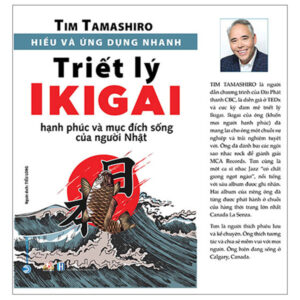 Trang chủ Hiểu Và Ứng Dụng Nhanh – Triết Lý IKIGAI (Tái Bản)