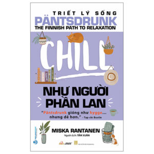 Trang chủ Triết Lý Sống Pantsdrunk – Chill Như Người Phần Lan