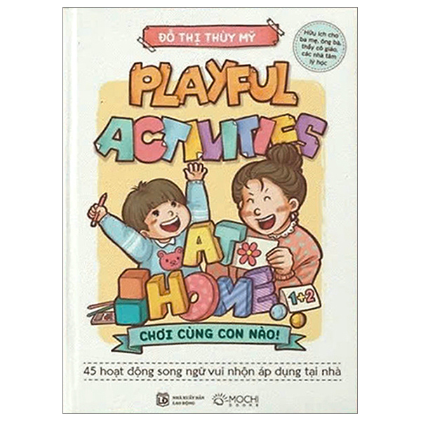 Playful Activities At Home - Chơi Cùng Con Nào! playful activities at home choi cung con nao