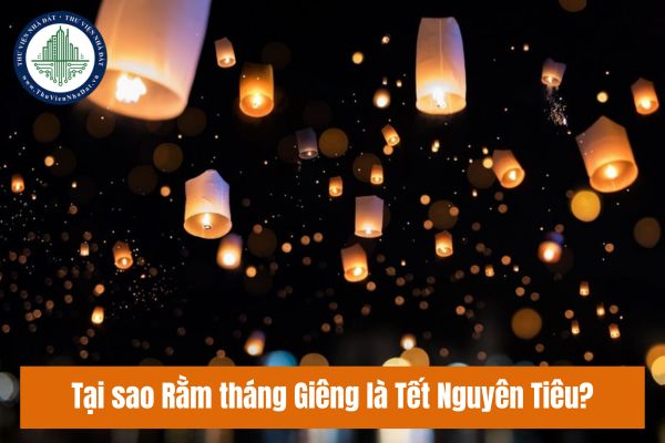 Tết Nguyên Tiêu là Ngày Gì? Lịch Sử và Văn Hóa Của Rằm Tháng Giêng Tết Nguyên Tiêu là Ngày Gì? Lịch Sử và Văn Hóa Của Rằm Tháng Giêng