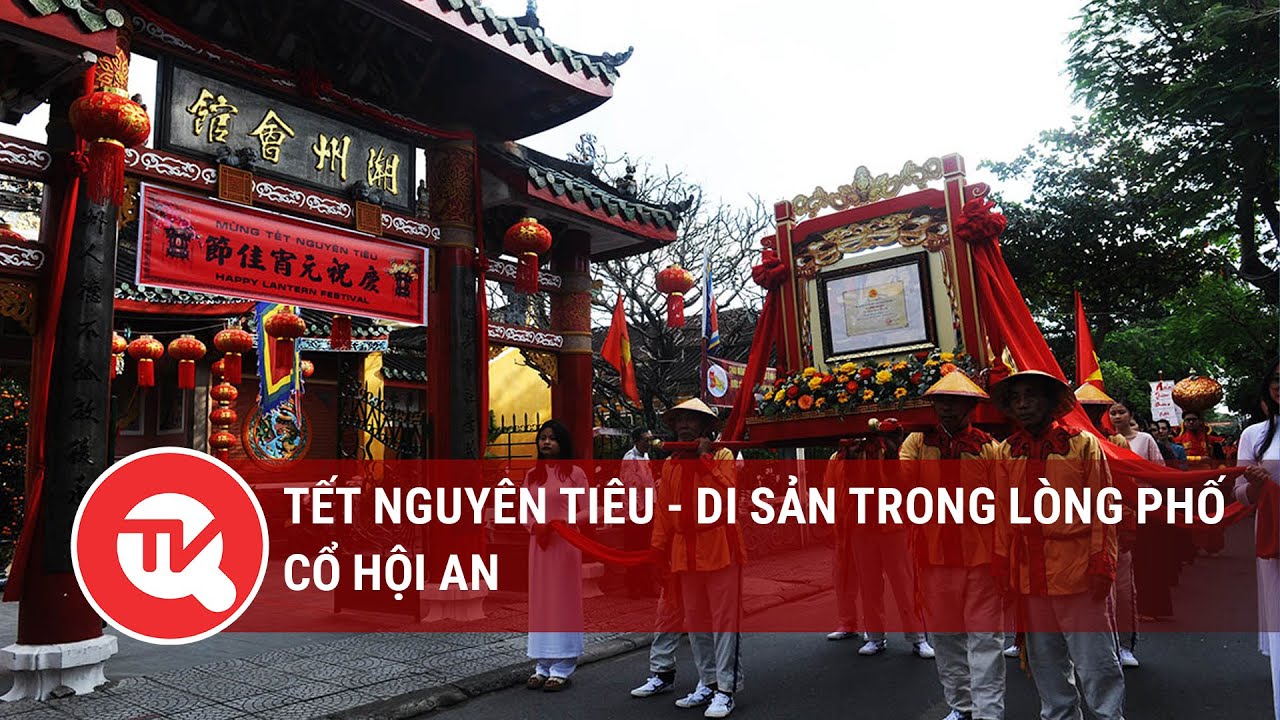 Tết Nguyên Tiêu ở Hội An: Những Trải Nghiệm Văn Hóa Độc Đáo Tết Nguyên Tiêu ở Hội An: Những Trải Nghiệm Văn Hóa Độc Đáo
