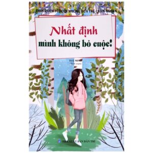 Thói Quen Tốt Của Những Đứa Trẻ Chăm Ngoan – Nhất Định Mình Không Bỏ Cuộc