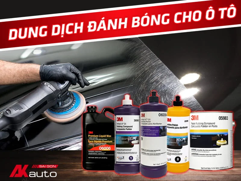 Tổng quan về Dung Dịch Làm Bóng Sơn Xe Ô Tô: Lựa Chọn và Sử Dụng Hiệu Quả