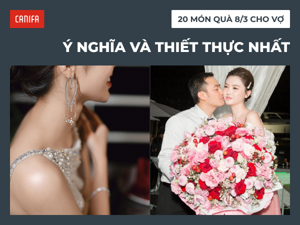 Cách chọn quà tặng vợ vào ngày 8 tháng 3 Cách chọn quà tặng vợ vào ngày 8 tháng 3