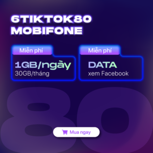 Gói cước Mobifone 6TIKTOK80