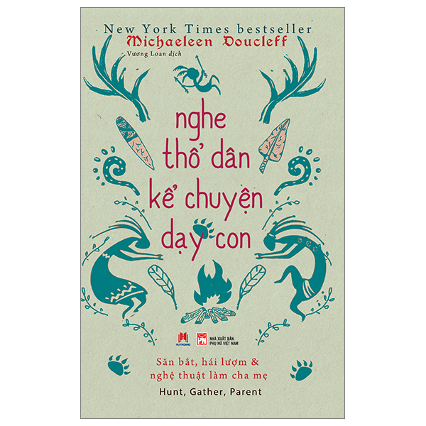 Nghe Thổ Dân Kể Chuyện Dạy Con nghe th dan k chuy n d y con
