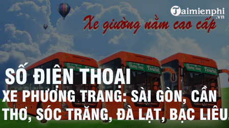 Số điện thoại nhà xe Phương Trang - Cung cấp dịch vụ vận chuyển tốt nhất cho hành khách Số điện thoại nhà xe Phương Trang - Cung cấp dịch vụ vận chuyển tốt nhất cho hành khách