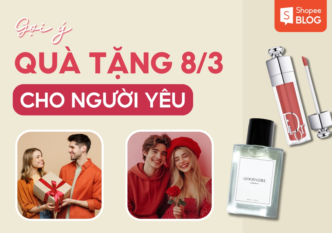 Top Những Món Quà Tặng Ngày 8 Tháng 3 Hot Nhất Năm Nay: Độc Đáo và Ấn Tượng Top Những Món Quà Tặng Ngày 8 Tháng 3 Hot Nhất Năm Nay: Độc Đáo và Ấn Tượng