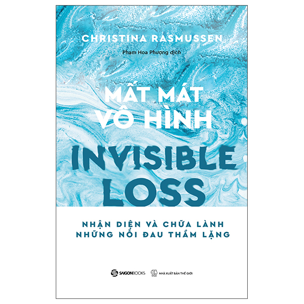 Mất Mát Vô Hình - Invisible Loss Mất Mát Vô Hình - Invisible Loss
