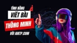 Tối ưu hóa trải nghiệm người dùng với AIKTP – Viết bài thông minh AiKTP