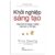 Khởi Nghiệp Sáng Tạo: Khai Mở & Mang Ý Tưởng Của Bạn Ra Thế Giới