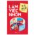 Làm Việc Nhóm, Từ A Đến Z