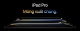 Máy tính bảng iPad Pro 2024