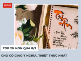 Quà Tặng Cô Giáo Ngày 8 Tháng 3: Tri Ân Người Đưa Đò Thầm Lặng